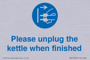 Please unplug the kettle when finished